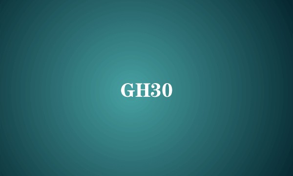 GH30