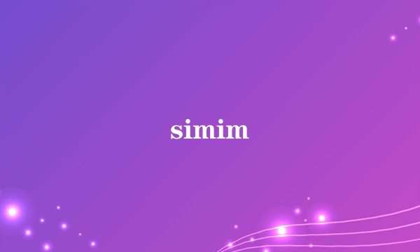 simim
