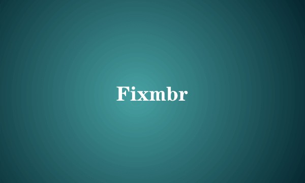 Fixmbr