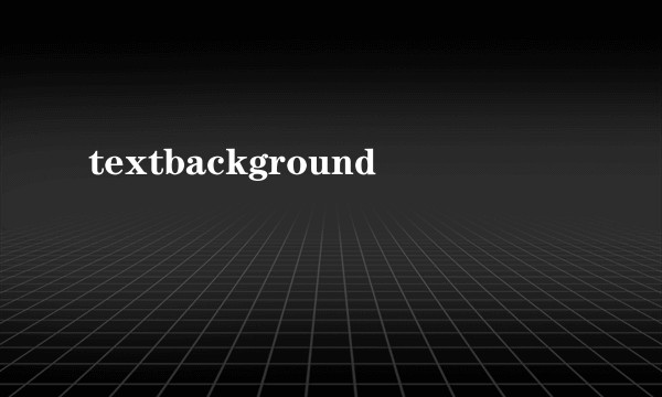 textbackground