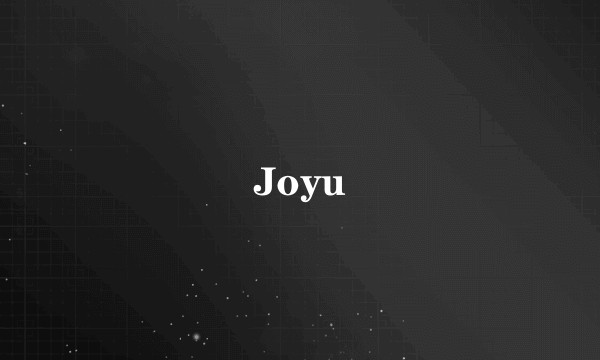 Joyu