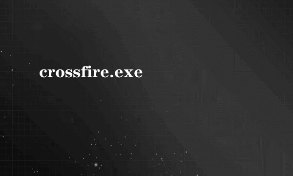 crossfire.exe