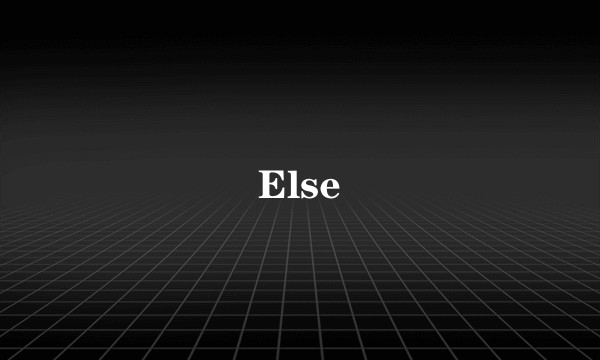 Else