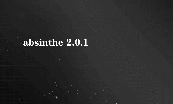 absinthe 2.0.1