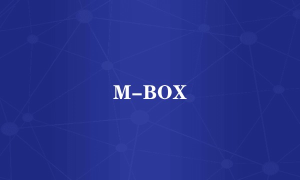 M-BOX