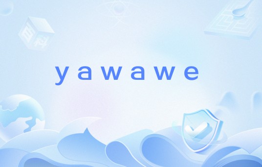 yawawe