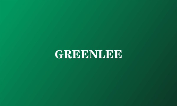 GREENLEE