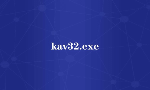 kav32.exe