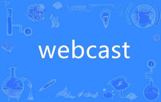 webcast（英语单词）