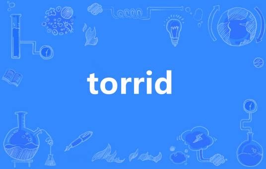 Torrid（英语单词）
