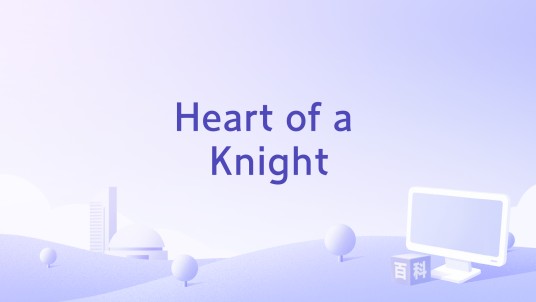 Heart of a Knight