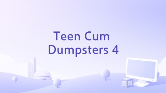 Teen Cum Dumpsters 4