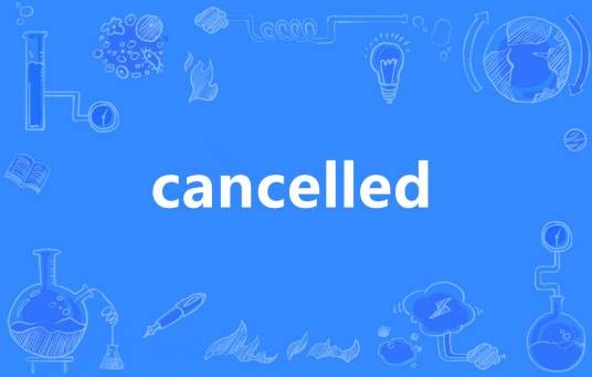 cancelled
