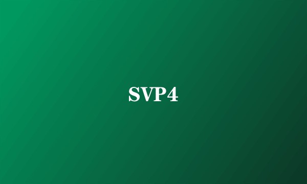 SVP4