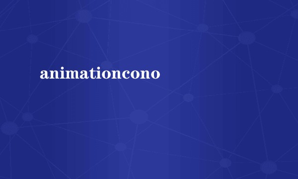 animationcono