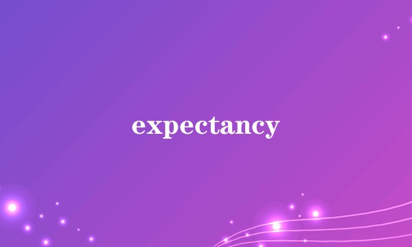 expectancy