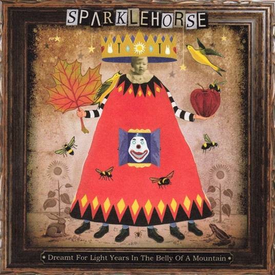 Dreamt For Light Years In The Belly Of A Mountain（Sparklehorse乐队2006年发行的专辑）
