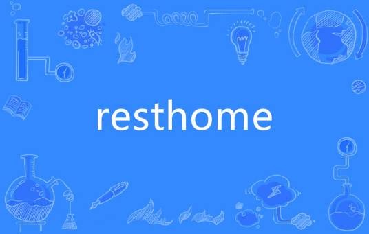 resthome
