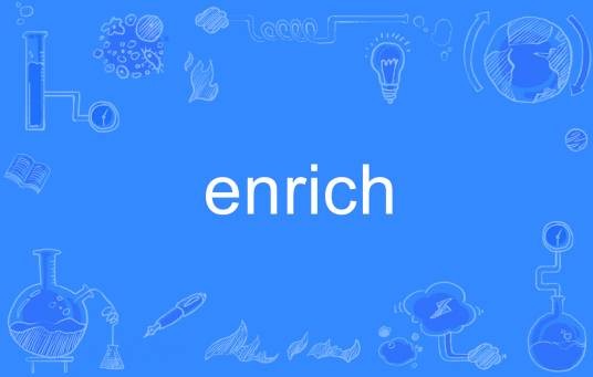 enrich