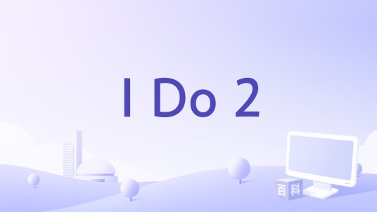 I Do 2