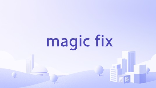 magic fix