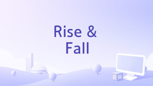 Rise & Fall