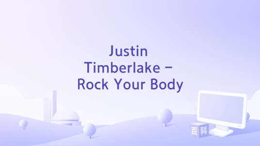 Justin Timberlake - Rock Your Body